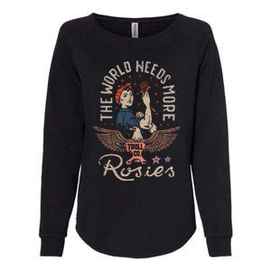 The World Needs More Rosies Funny Design Womens California Wash Sweatshirt