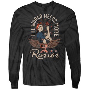 The World Needs More Rosies Funny Design Tie-Dye Long Sleeve Shirt