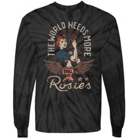 The World Needs More Rosies Funny Design Tie-Dye Long Sleeve Shirt