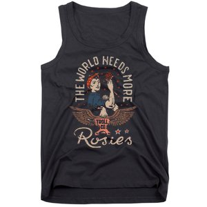 The World Needs More Rosies Funny Design Tank Top