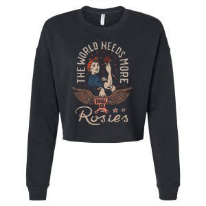 The World Needs More Rosies Funny Design Cropped Pullover Crew