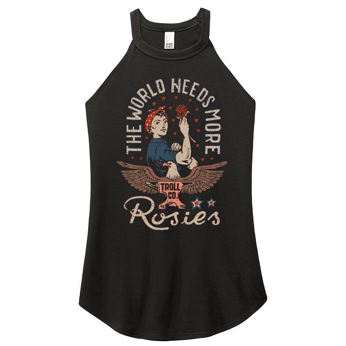The World Needs More Rosies Funny Design Women's Perfect Tri Rocker Tank