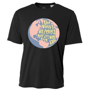 The WorldS Not Perfect But ItS Not That Bad Benjamin Cooling Performance Crew T-Shirt