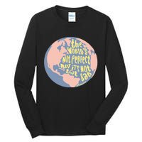 The WorldS Not Perfect But ItS Not That Bad Benjamin Tall Long Sleeve T-Shirt