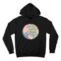 The WorldS Not Perfect But ItS Not That Bad Benjamin Tall Hoodie