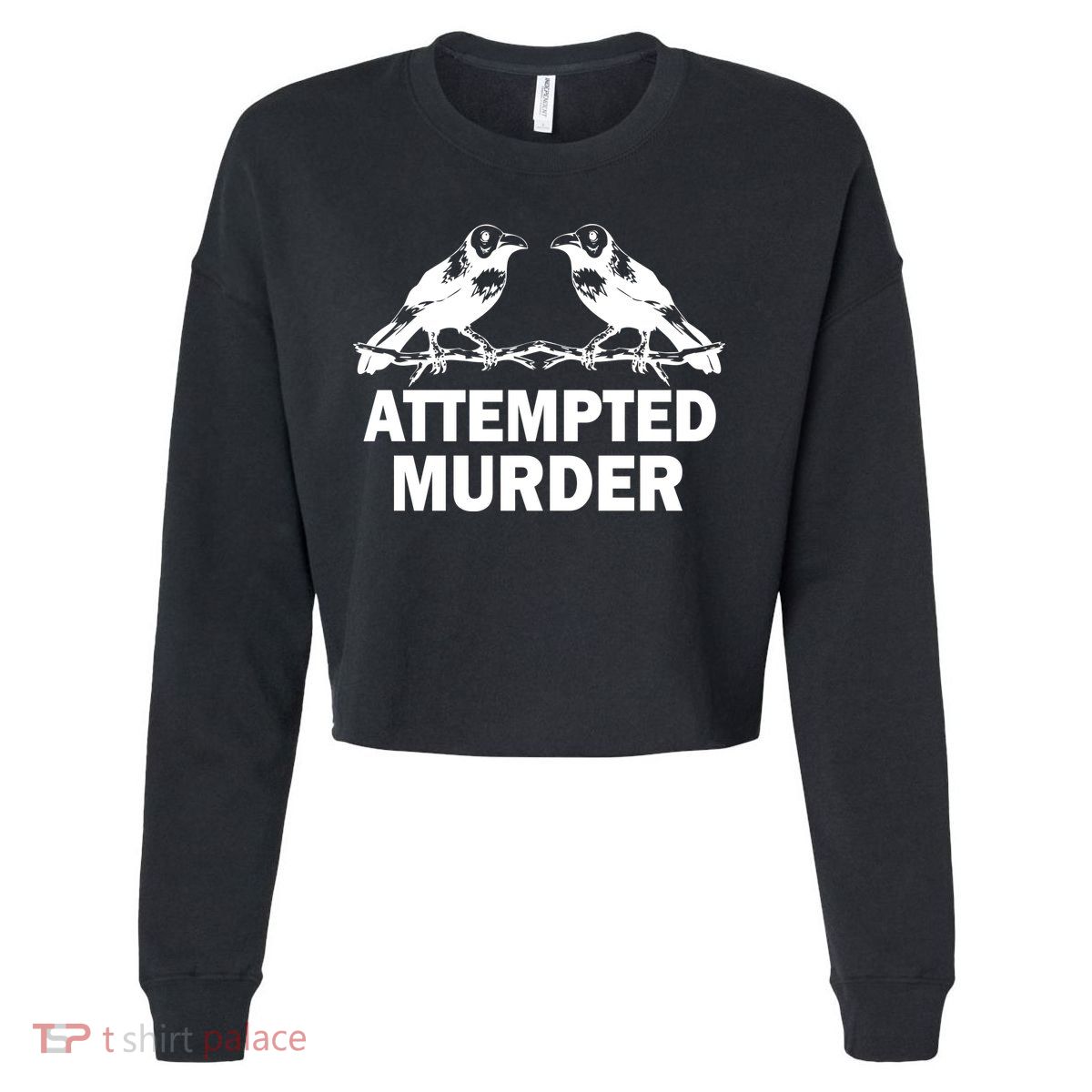 Two Crows Attempted Murder Cropped Pullover Crew