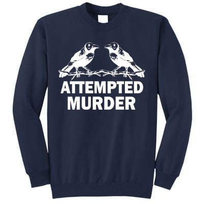 Two Crows Attempted Murder Tall Sweatshirt