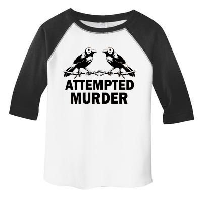 Two Crows Attempted Murder Toddler Fine Jersey T-Shirt