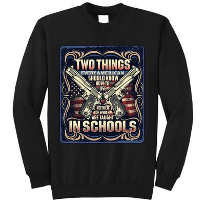 Two Things Every American Should Know How To Use Sweatshirt