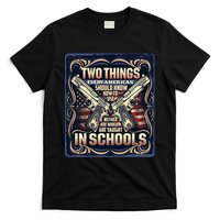 Two Things Every American Should Know How To Use T-Shirt