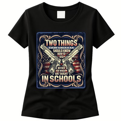 Two Things Every American Should Know How To Use Womens T-Shirt