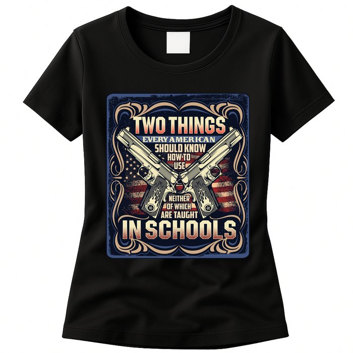 Two Things Every American Should Know How To Use Womens T-Shirt