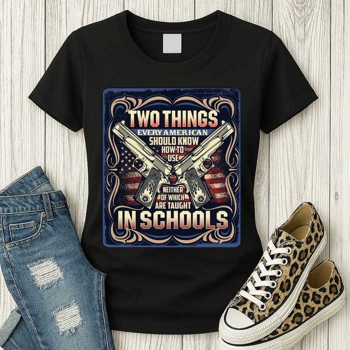 Two Things Every American Should Know How To Use Womens T-Shirt