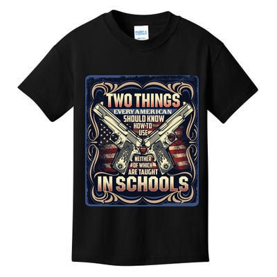 Two Things Every American Should Know How To Use Kids T-Shirt