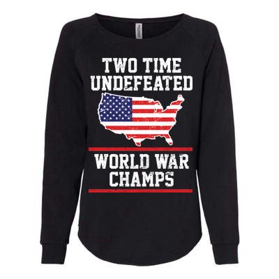 Two Time Undefeated World War Champs Womens California Wash Sweatshirt