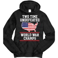 Two Time Undefeated World War Champs Tie Dye Hoodie