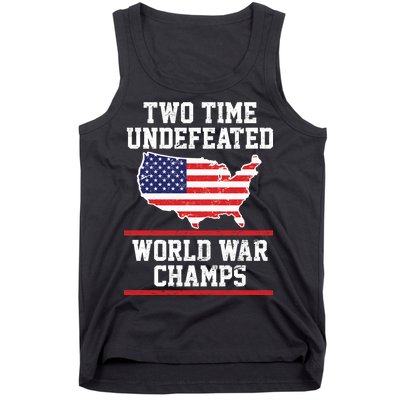 Two Time Undefeated World War Champs Tank Top