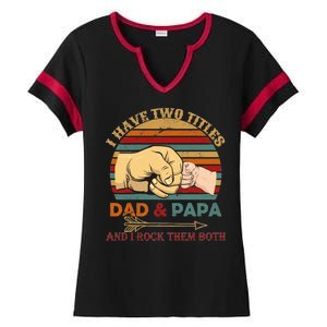 Two Titles Dad And Pap I Rock Them Both Ladies Halftime Notch Neck Tee