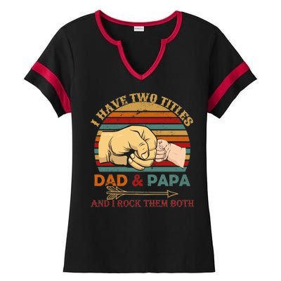 Two Titles Dad And Pap I Rock Them Both Ladies Halftime Notch Neck Tee