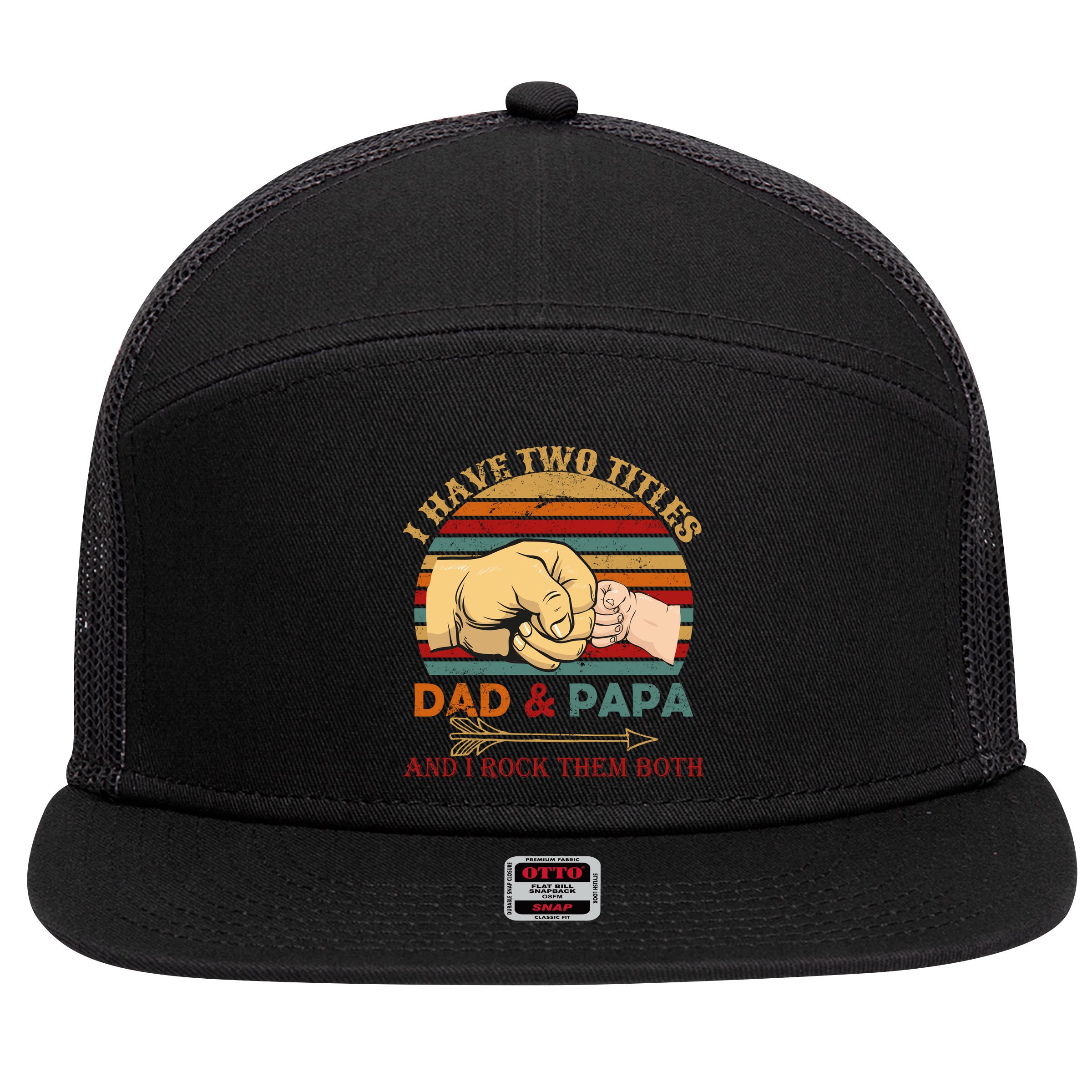 Two Titles Dad And Pap I Rock Them Both 7 Panel Mesh Trucker Snapback Hat