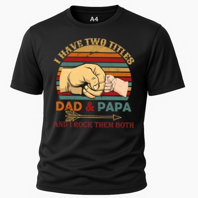 Two Titles Dad And Pap I Rock Them Both Performance Shirt