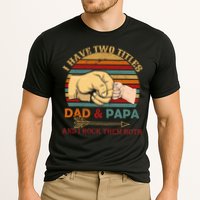 Two Titles Dad And Pap I Rock Them Both Performance Shirt