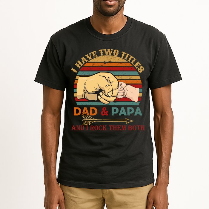 Two Titles Dad And Pap I Rock Them Both Tall T-Shirt
