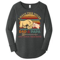 Two Titles Dad And Pap I Rock Them Both Women's Perfect Tri Tunic Long Sleeve Shirt