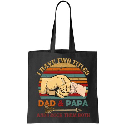Two Titles Dad And Pap I Rock Them Both Bag