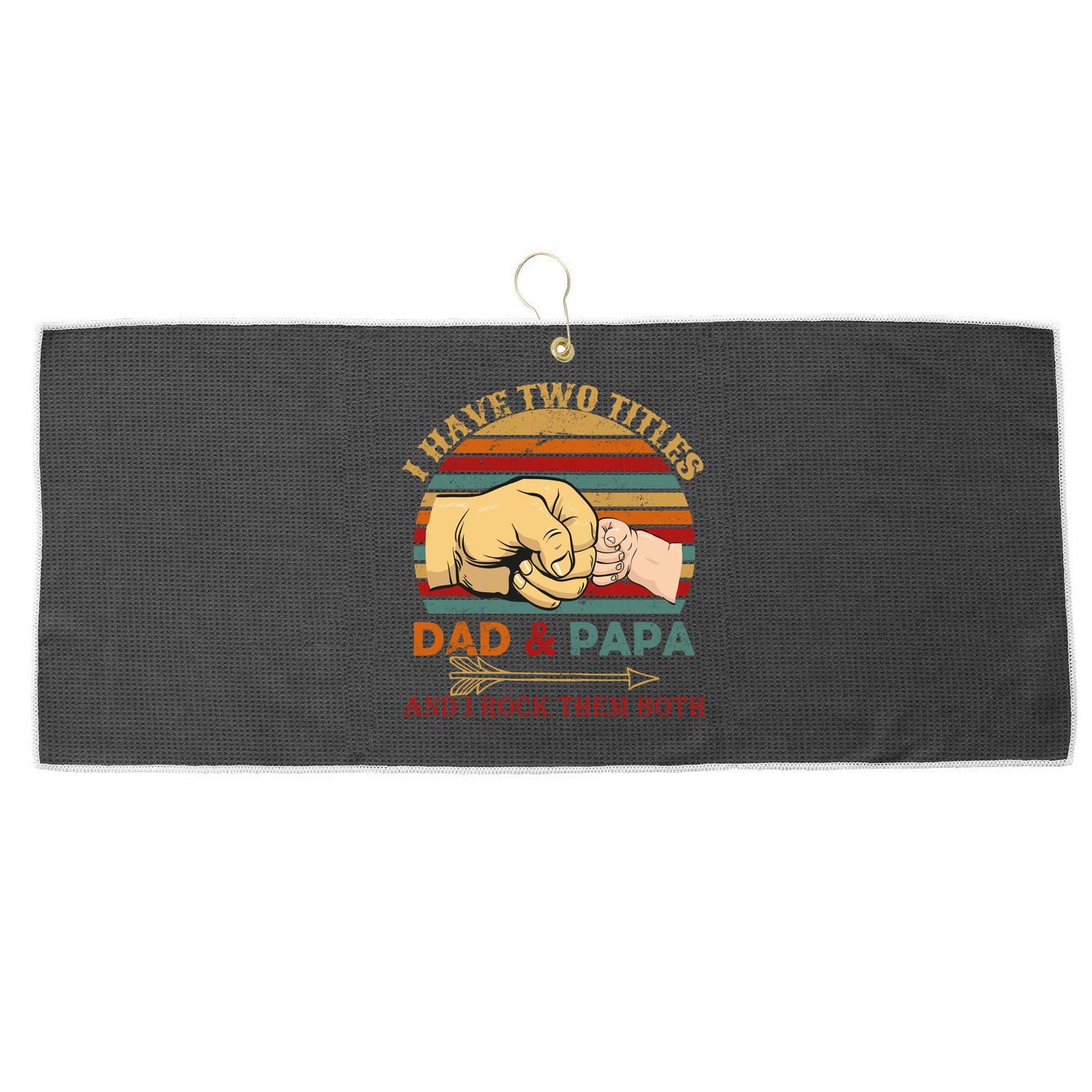 Two Titles Dad And Pap I Rock Them Both Large Microfiber Waffle Golf Towel