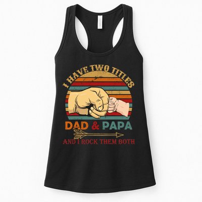 Two Titles Dad And Pap I Rock Them Both Womens Tank Top
