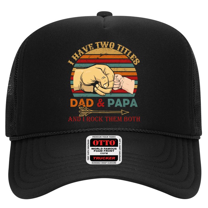 Two Titles Dad And Pap I Rock Them Both Trucker Hat