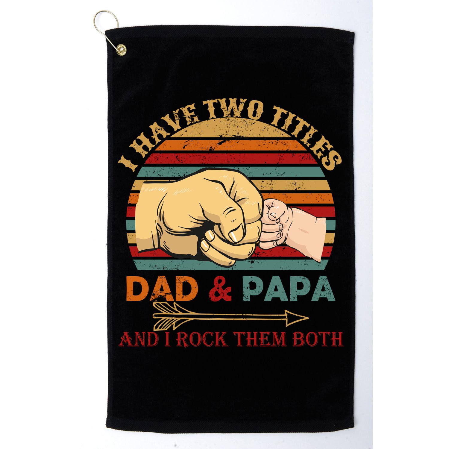 Two Titles Dad And Pap I Rock Them Both Golf Towel