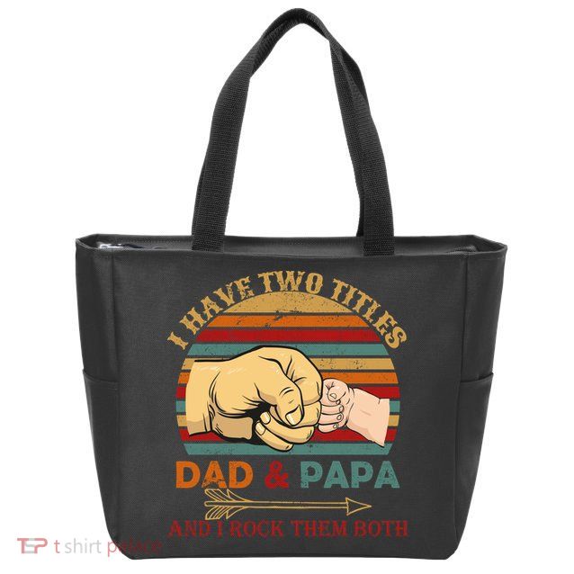 Two Titles Dad And Pap I Rock Them Both Zip Tote Bag