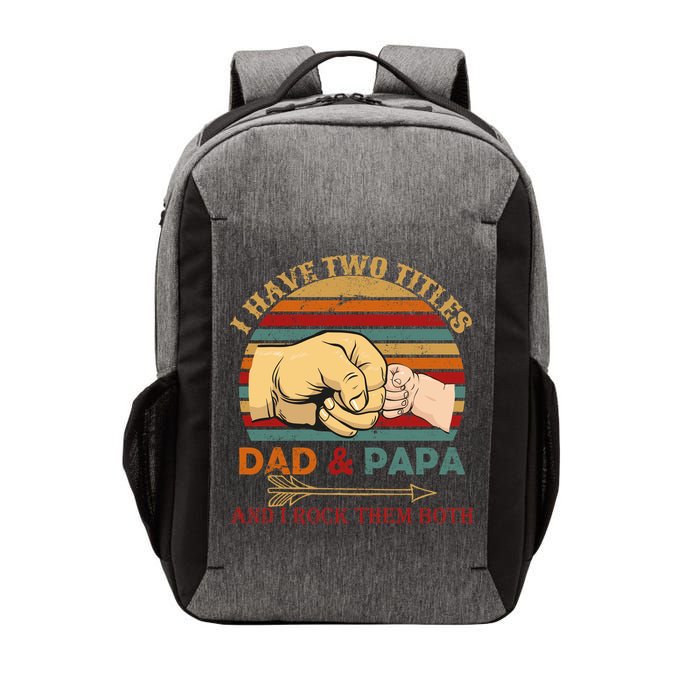Two Titles Dad And Pap I Rock Them Both Vector Backpack