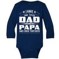 Two Titles Dad And Papa Baby Long Sleeve Bodysuit