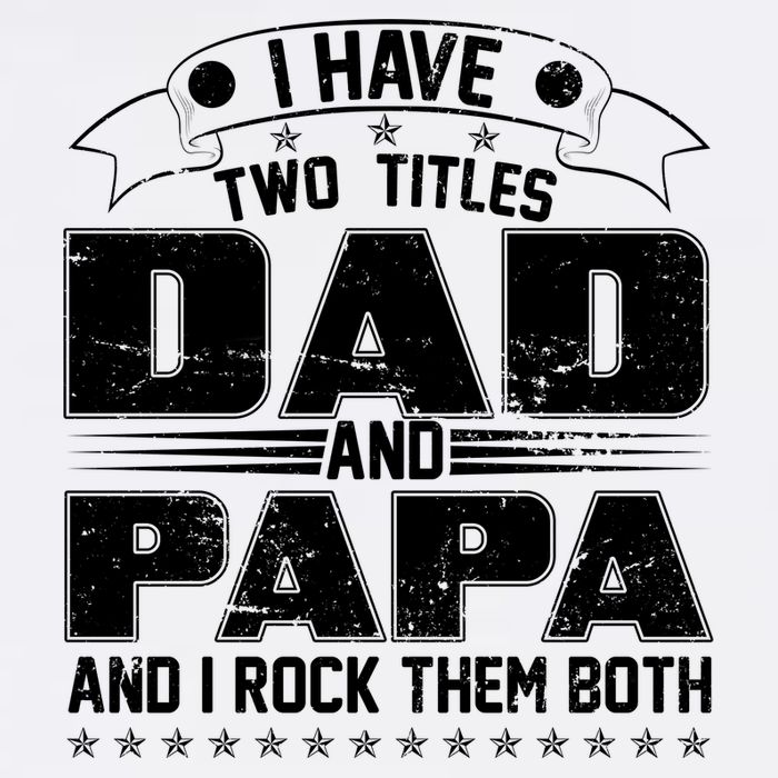 Two Titles Dad And Papa Garment-Dyed Sweatshirt