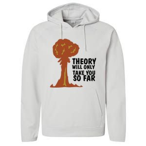 Theory Will Only Take You So Far Oppenheimer Performance Fleece Hoodie