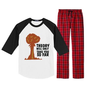 Theory Will Only Take You So Far Oppenheimer Raglan Sleeve Pajama Set