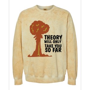 Theory Will Only Take You So Far Oppenheimer Colorblast Crewneck Sweatshirt