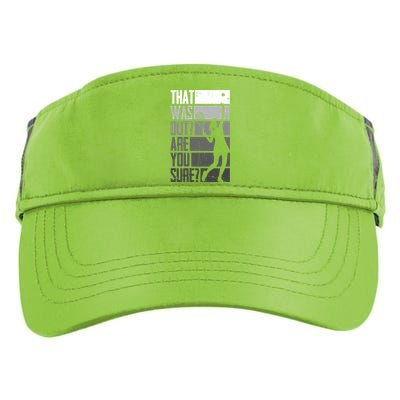 That Was Out Are You Sure Tennis Gift Adult Drive Performance Visor