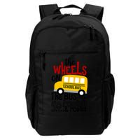 The Wheels On The School Bus Go Round And Round Back To School Backpack
