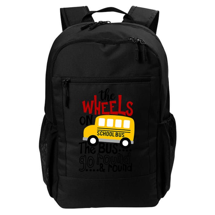The Wheels On The School Bus Go Round And Round Back To School Backpack