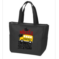The Wheels On The School Bus Go Round And Round Back To School Zip Tote Bag