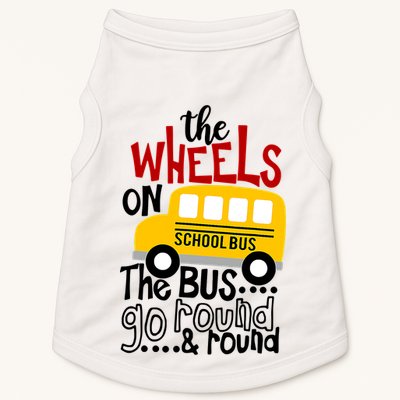 The Wheels On The School Bus Go Round And Round Back To School Doggie Tank