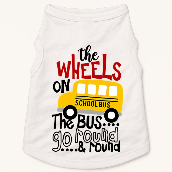 The Wheels On The School Bus Go Round And Round Back To School Doggie Tank