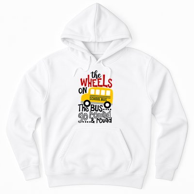 The Wheels On The School Bus Go Round And Round Back To School Hoodie