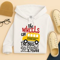 The Wheels On The School Bus Go Round And Round Back To School Hoodie