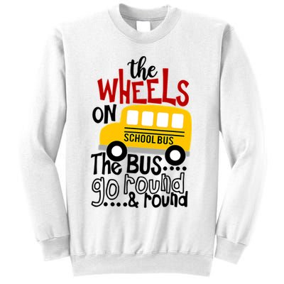 The Wheels On The School Bus Go Round And Round Back To School Sweatshirt