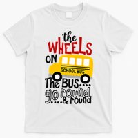 The Wheels On The School Bus Go Round And Round Back To School T-Shirt
